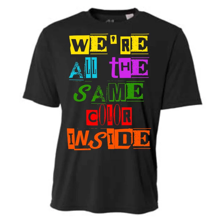 We're All The Same Color Inside Cooling Performance Crew T-Shirt