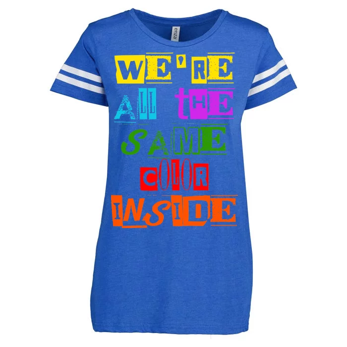 We're All The Same Color Inside Enza Ladies Jersey Football T-Shirt