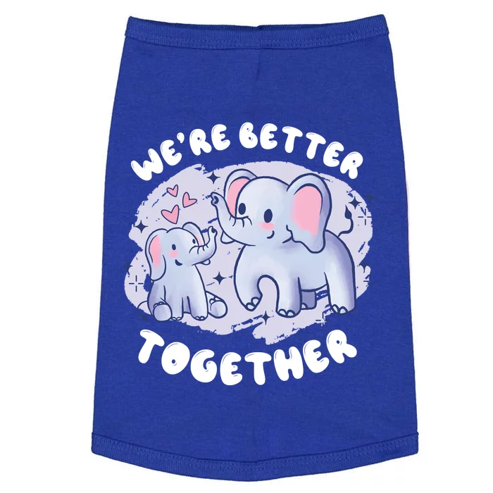 We're Better Together Doggie Tank