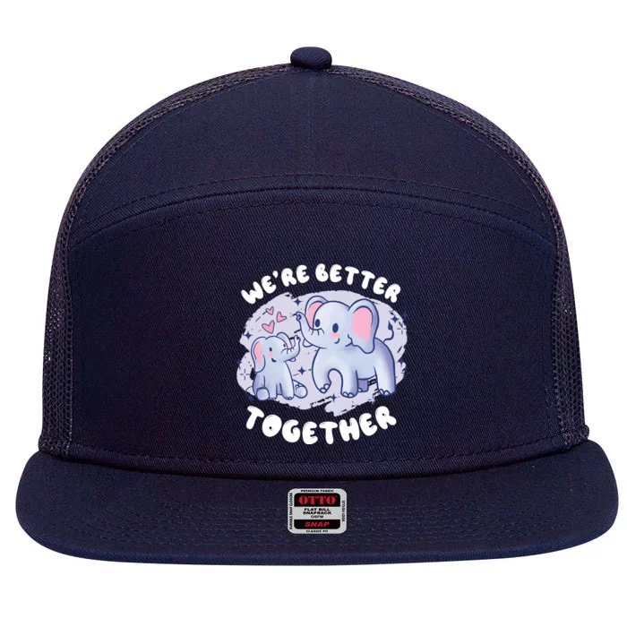 We're Better Together 7 Panel Mesh Trucker Snapback Hat