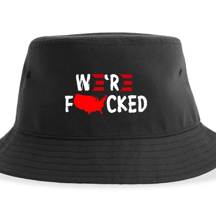 Were Fucked Pro Trump Republican Anti Biden Sustainable Bucket Hat