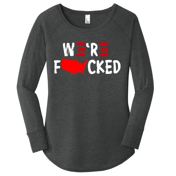 Were Fucked Pro Trump Republican Anti Biden Women's Perfect Tri Tunic Long Sleeve Shirt