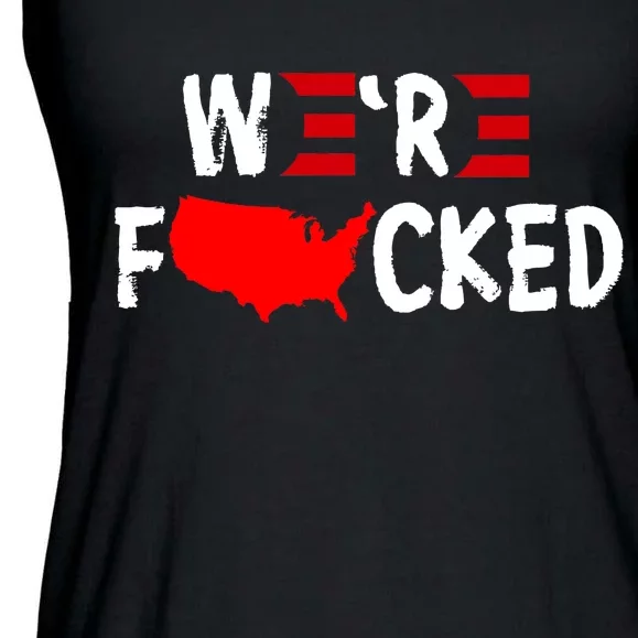 Were Fucked Pro Trump Republican Anti Biden Ladies Essential Flowy Tank