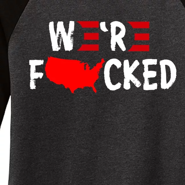 Were Fucked Pro Trump Republican Anti Biden Women's Tri-Blend 3/4-Sleeve Raglan Shirt