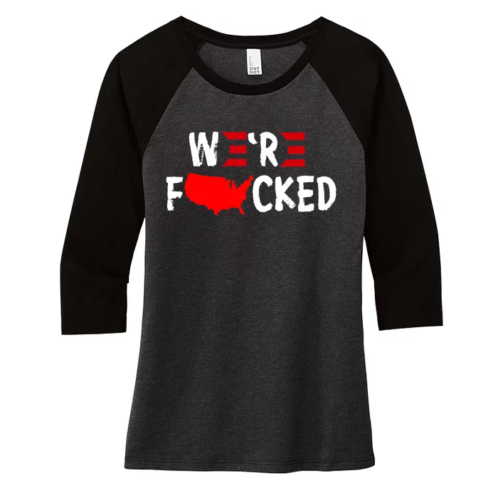 Were Fucked Pro Trump Republican Anti Biden Women's Tri-Blend 3/4-Sleeve Raglan Shirt