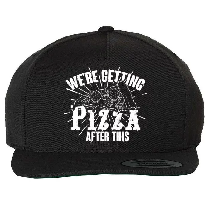 We're Getting Pizza After This Wool Snapback Cap