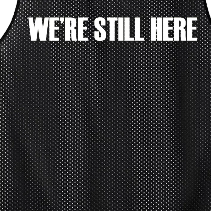 We're Still Here Mesh Reversible Basketball Jersey Tank