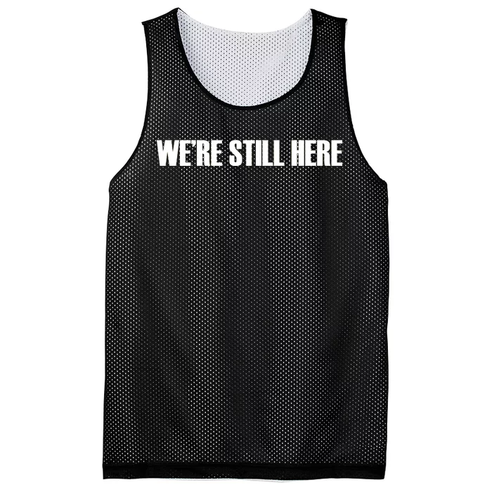 We're Still Here Mesh Reversible Basketball Jersey Tank