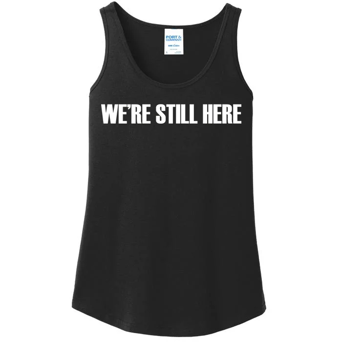 We're Still Here. The Resistance Resist Anti-Trump Ladies Essential Tank