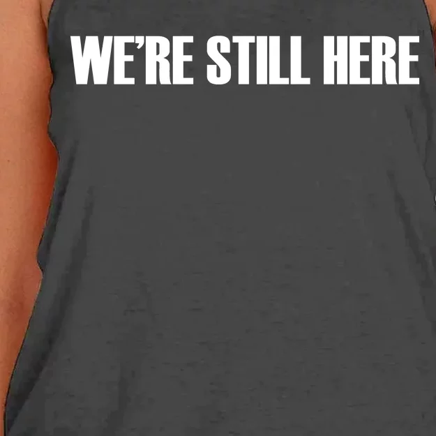 We're Still Here. The Resistance Resist Anti-Trump Women's Knotted Racerback Tank