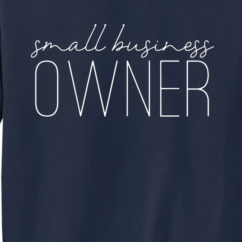 Womens Entrepreneur Small Business Owner Tall Sweatshirt