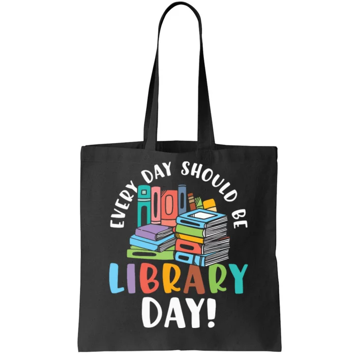 Womens Everyday Should Be Library Day Librarian Reading Book Lover VNeck Tote Bag