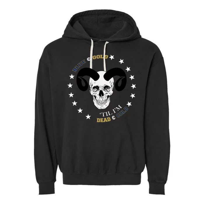 West Virginia Blue & Gold Till I'm Dead & Cold Garment-Dyed Fleece Hoodie