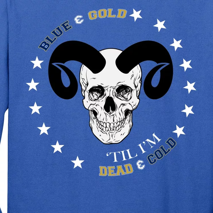 West Virginia Blue & Gold Till I'm Dead & Cold Tall Long Sleeve T-Shirt