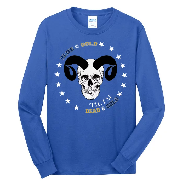 West Virginia Blue & Gold Till I'm Dead & Cold Tall Long Sleeve T-Shirt