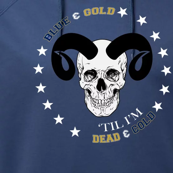 West Virginia Blue & Gold Till I'm Dead & Cold Performance Fleece Hoodie