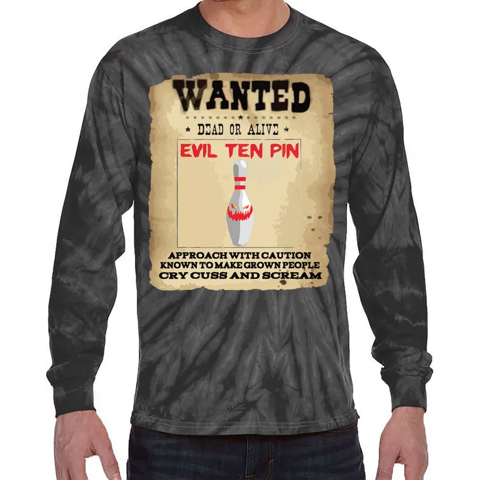 Wanted Evil Ten Pin Bowling Funny Tie-Dye Long Sleeve Shirt