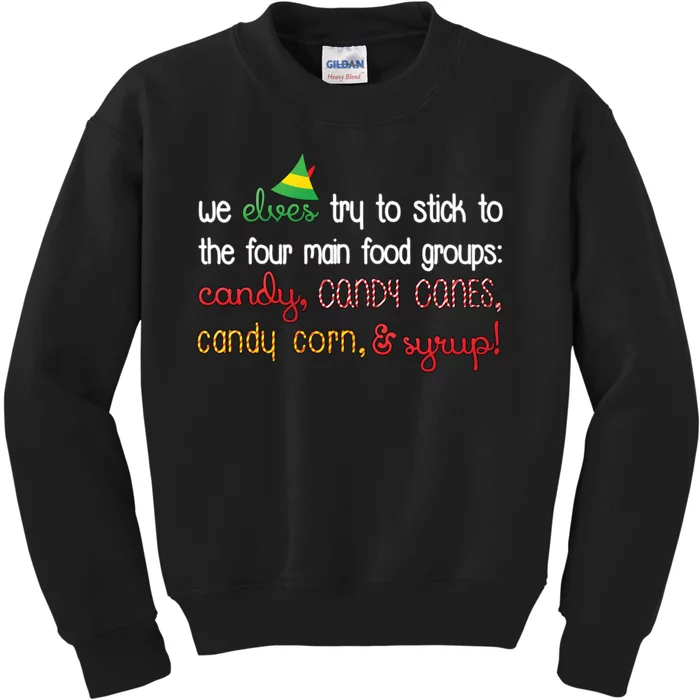 We Elves Try To Stick To Four Main Food Groups Kids Sweatshirt