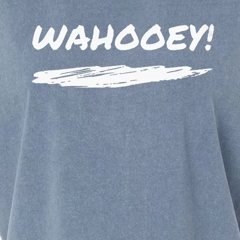 Wahooey! Excitement Unleashed. Shout It Out Garment-Dyed Women's Muscle Tee