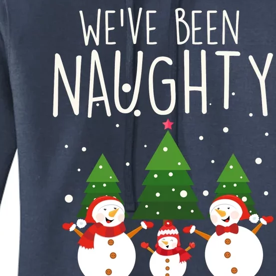 We've Been Naughty Christmas Snowman Women's Pullover Hoodie