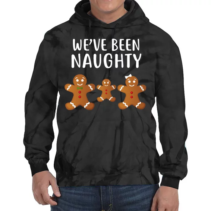 We've Been Naughty Gingerbread Tie Dye Hoodie