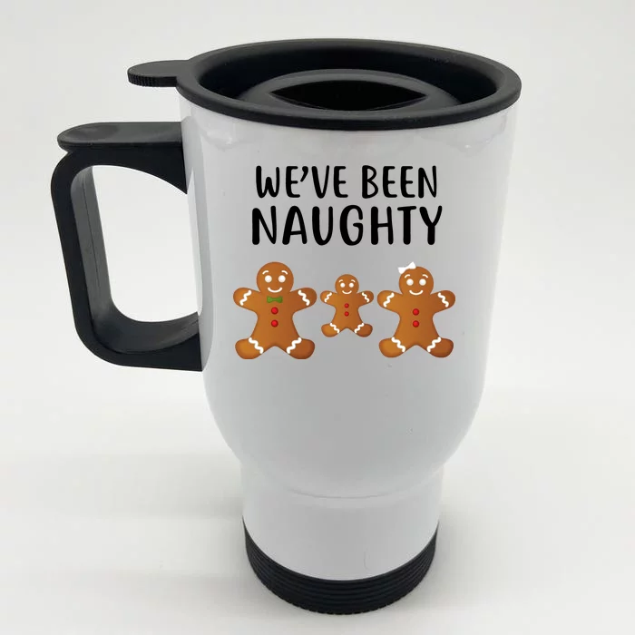 We've Been Naughty Gingerbread Front & Back Stainless Steel Travel Mug