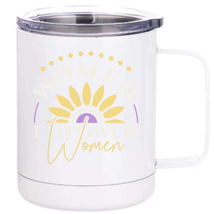 Women Empower Women, Women's Day Front & Back 12oz Stainless Steel Tumbler Cup