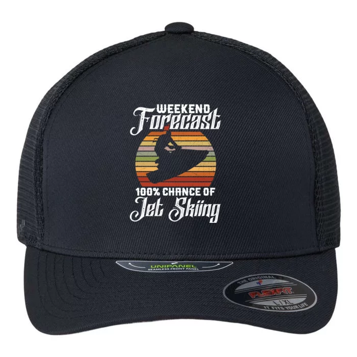 Weekend Forecast 100 Chance Of Jet Skiing Design Cute Gift Flexfit Unipanel Trucker Cap