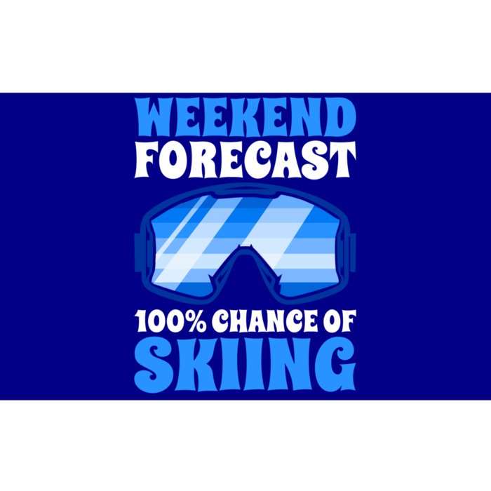 Weekend Forecast 100% Chance Of Skiing Gift Bumper Sticker