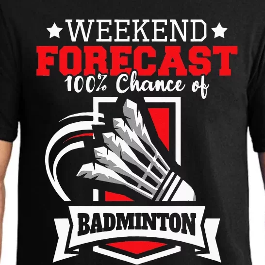 Weekend Forecast 100 Chance Of Badminton Shuttlecock Bird Pajama Set