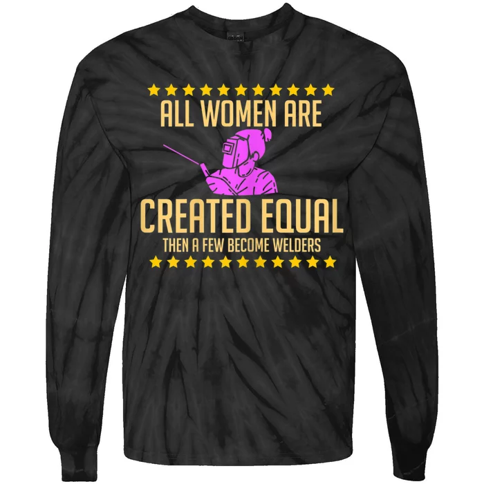 Welder For A Female Welding Steelsmith Tie-Dye Long Sleeve Shirt