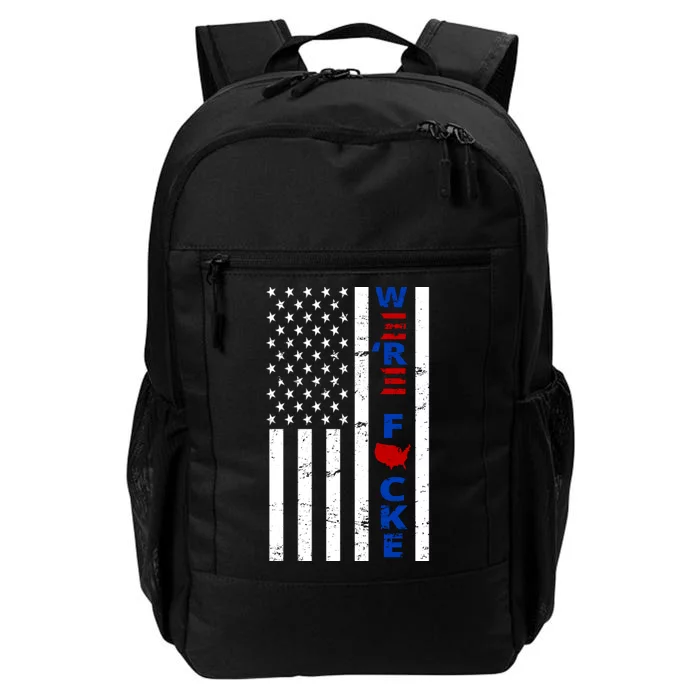 Were F!!cked Anti Biden Pro Republican Daily Commute Backpack