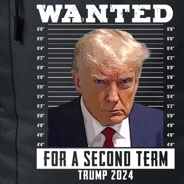 Wanted For A Second Term Trump 2024 Mugshot Daily Commute Backpack