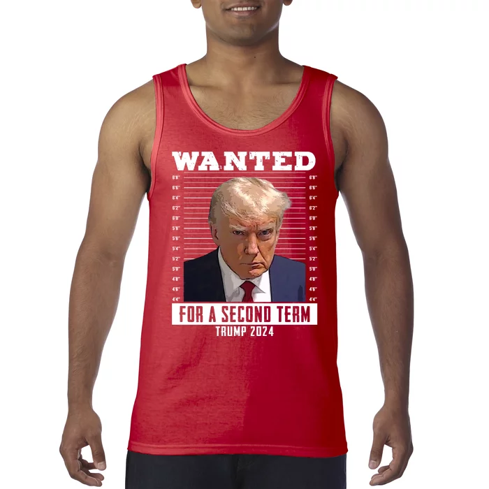 Wanted For A Second Term Trump 2024 Mugshot Tank Top