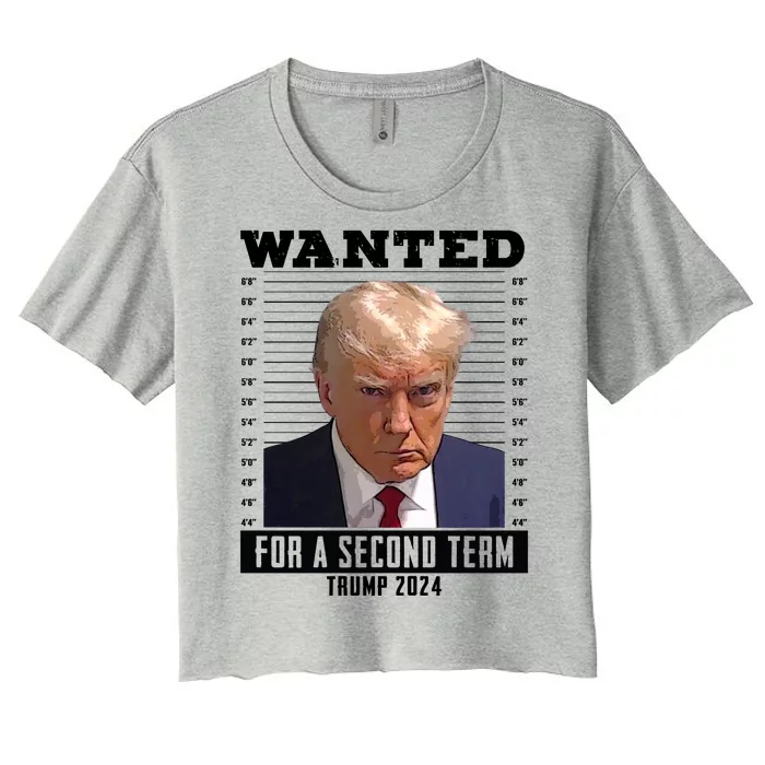 Wanted For A Second Term Trump 2024 Mugshot Women's Crop Top Tee