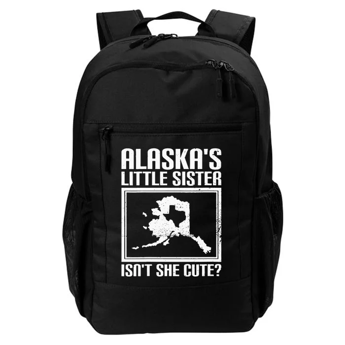 Womens Funny Alaska Day Cute Texas Little Sister Alaska State Pride Daily Commute Backpack