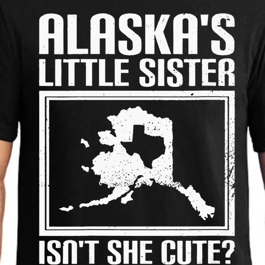 Womens Funny Alaska Day Cute Texas Little Sister Alaska State Pride Pajama Set