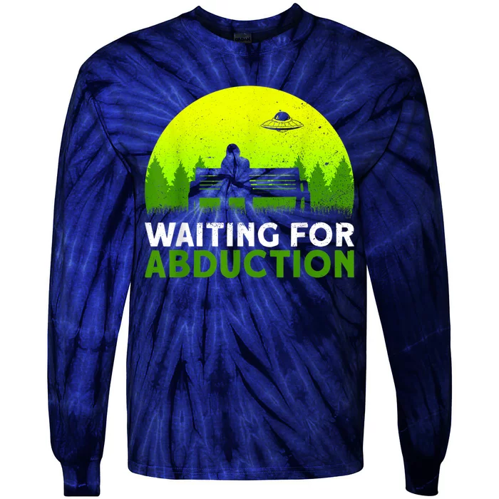 Waiting For Abduction Ufo Alien Conspiracy Tie-Dye Long Sleeve Shirt