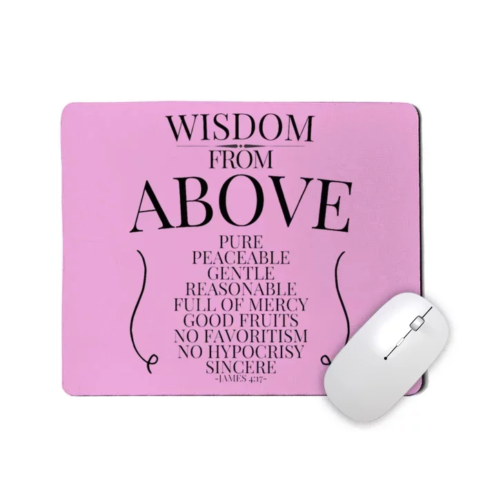 Wisdom From Above Mousepad