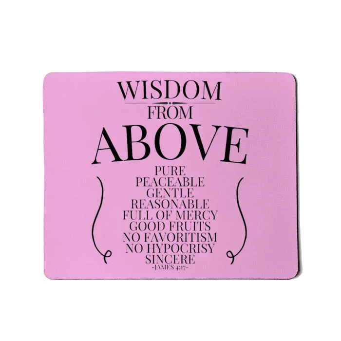 Wisdom From Above Mousepad