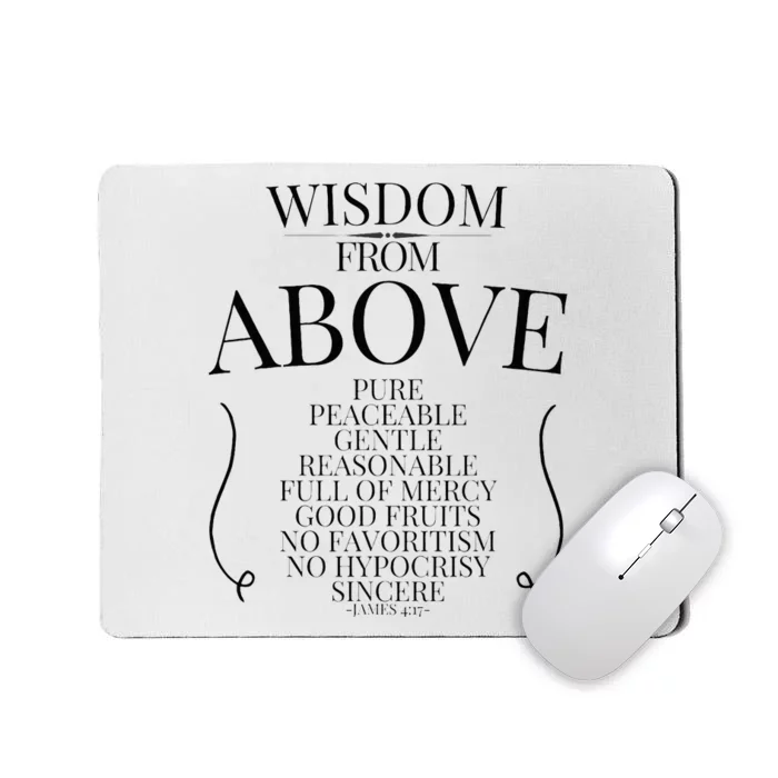 Wisdom From Above Mousepad