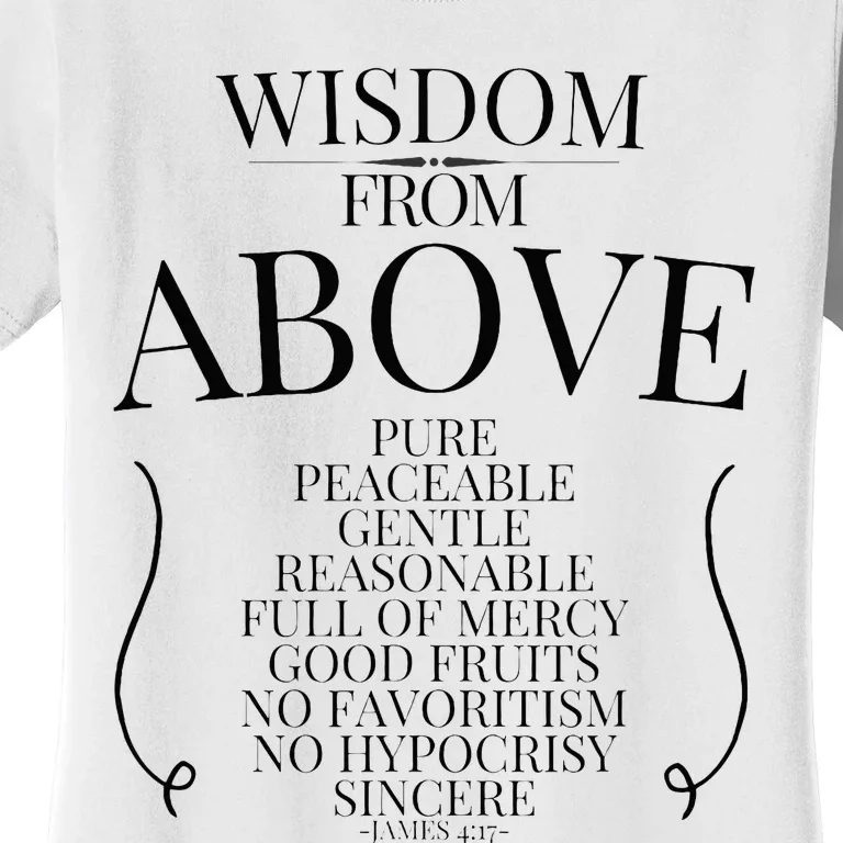 Wisdom From Above Women's T-Shirt