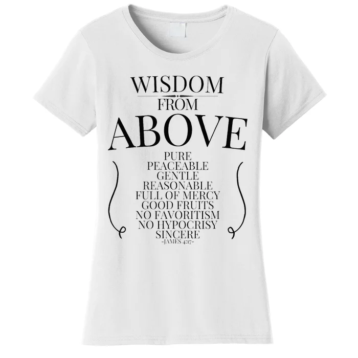 Wisdom From Above Women's T-Shirt