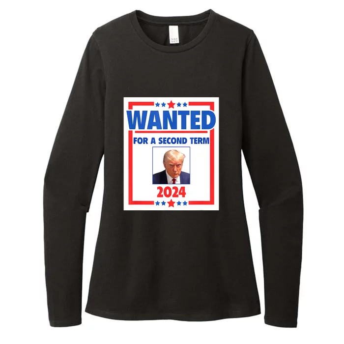 Wanted For A Second Term 2024 Trumps Mugshot President Gift Womens CVC Long Sleeve Shirt