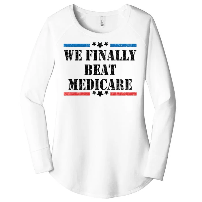 We Finally Beat Medicare Funny Political Women's Perfect Tri Tunic Long Sleeve Shirt