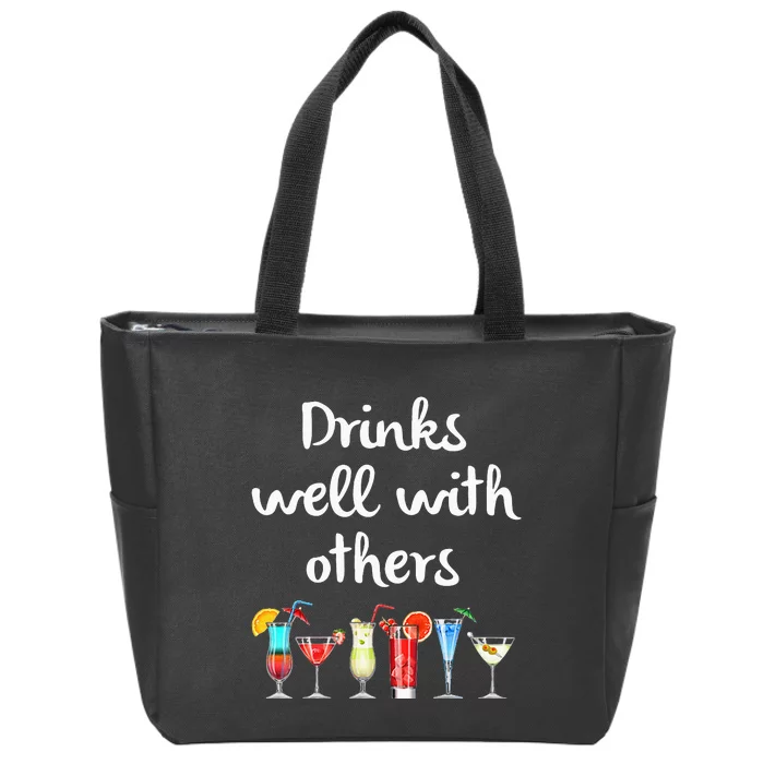 Womens Funny Bartender Drinks Well With Others Gift Zip Tote Bag