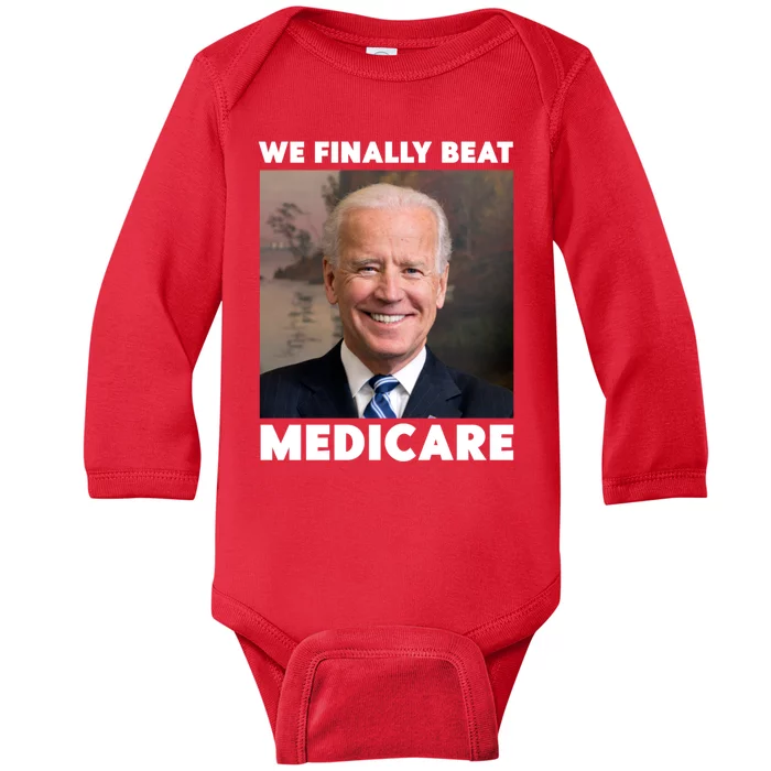 We Finally Beat Medicare Baby Long Sleeve Bodysuit