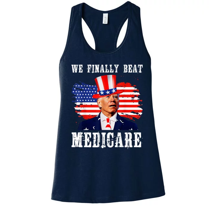 We Finally Beat Medicare Joe Biden Women's Racerback Tank