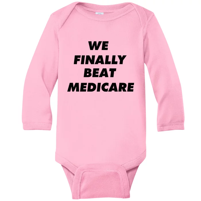 We Finally Beat Medicare Usa America Baby Long Sleeve Bodysuit