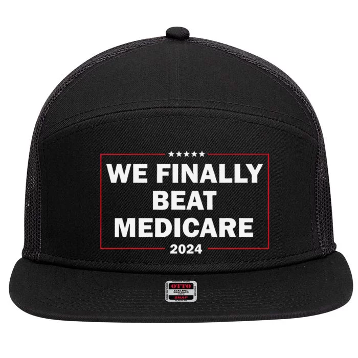 We Finally Beat Medicare Funny Presidential Debates 2024 7 Panel Mesh Trucker Snapback Hat